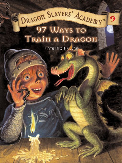 Title details for 97 Ways to Train a Dragon by Kate McMullan - Available